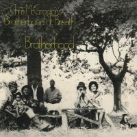 Mcgregor Chris Brotherhood Of Breat - Brotherhood i gruppen CD hos Bengans Skivbutik AB (2287901)