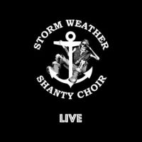 Storm Weather Shanty Choir - Live i gruppen CD hos Bengans Skivbutik AB (2287942)