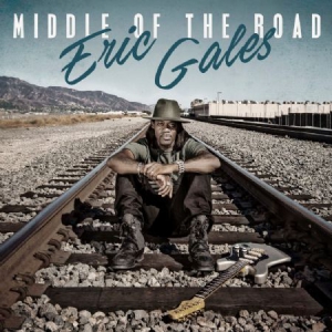 Gales Eric - Middle Of The Road i gruppen VINYL hos Bengans Skivbutik AB (2288159)