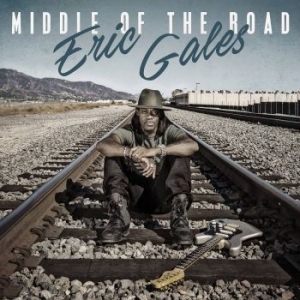 Gales Eric - Middle Of The Road i gruppen CD hos Bengans Skivbutik AB (2288162)