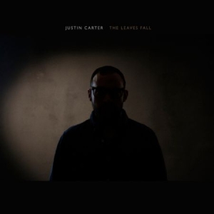 Carter Justin - The Leaves Fall i gruppen VINYL hos Bengans Skivbutik AB (2288205)