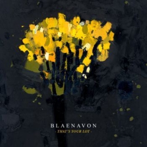 Blaenavon - That's Your Lot i gruppen CD hos Bengans Skivbutik AB (2288241)