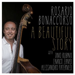 Bonaccorso Rosario - A Beautiful Story i gruppen CD hos Bengans Skivbutik AB (2288251)