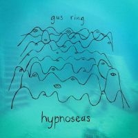 Gus Ring - Hypnoseas i gruppen Labels / Daughters And Sons / Gus Ring hos Bengans Skivbutik AB (2290807)