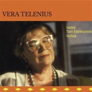 Vera Telenius - Laulaa Toni Edelmannin Lauluja i gruppen CD hos Bengans Skivbutik AB (2290817)