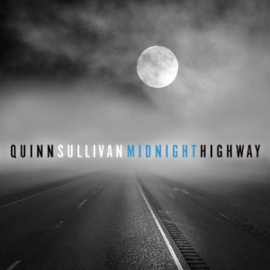 Quinn Sullivan - Midnight Highway i gruppen VINYL hos Bengans Skivbutik AB (2298755)