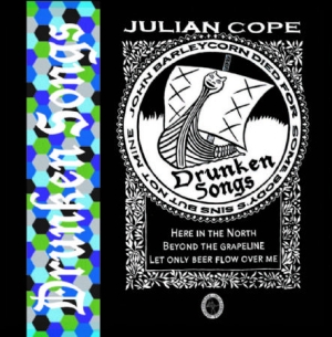 Cope Julian - Drunken Songs i gruppen CD hos Bengans Skivbutik AB (2298842)