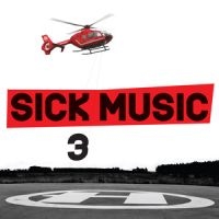 Blandade Artister - Sick Music 3 i gruppen CD hos Bengans Skivbutik AB (2298862)