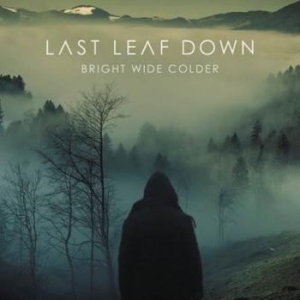 Last Leaf Down - Bright Wide Colder i gruppen CD hos Bengans Skivbutik AB (2300693)