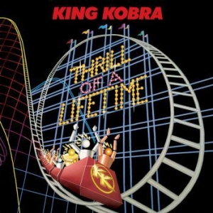 King Kobra - Thrill Of A Lifetimeá i gruppen VI TIPSER / Klassiska lablar / Rock Candy hos Bengans Skivbutik AB (2300716)