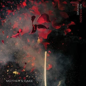 Mother's Cake - No Rhyme No Reason - Ltd.Red V. i gruppen VINYL hos Bengans Skivbutik AB (2300764)