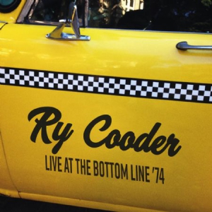 Cooder Ry - Live At The Bottom Line 1974 i gruppen CD hos Bengans Skivbutik AB (2366407)