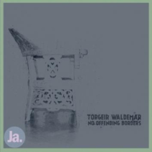 Waldemar Torgeir - No Offending Borders i gruppen VINYL hos Bengans Skivbutik AB (2366420)