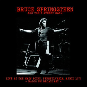 Springsteen Bruce - Live At The Main Point 1975 i gruppen Minishops / Bruce Springsteen hos Bengans Skivbutik AB (2369768)