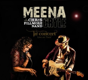 Cryle Meena & Chris Fillmore Band - In Concert i gruppen CD hos Bengans Skivbutik AB (2370319)