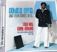 Byrd Donald - Love Has Come Around: The Elektra R i gruppen CD hos Bengans Skivbutik AB (2377278)