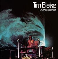 Blake Tim - Crystal Machine: Remastered And Exp i gruppen CD hos Bengans Skivbutik AB (2377285)