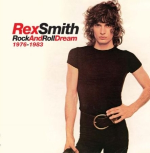 Rex Smith - Rock And Roll Dream 1976-1983: 6Cd i gruppen CD hos Bengans Skivbutik AB (2377291)