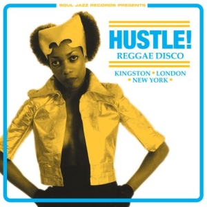 Soul Jazz Records Presents - Hustle! Reggae Disco i gruppen VINYL hos Bengans Skivbutik AB (2377298)