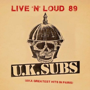 U.K.Subs - Live'n'loud 89 i gruppen CD hos Bengans Skivbutik AB (2377332)