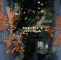 Hefte Hilde - Quiet Dreams i gruppen VINYL hos Bengans Skivbutik AB (2377342)