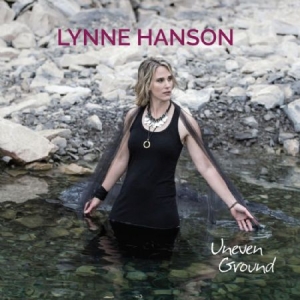 Hanson Lynne - Uneven Ground i gruppen CD hos Bengans Skivbutik AB (2377351)