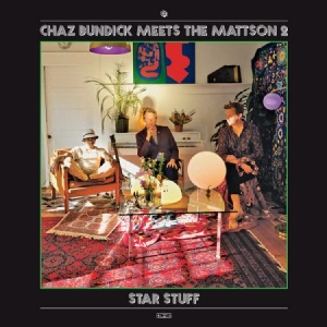 Bundick Chaz Meets The Mattson 2 - Star Stuff i gruppen VINYL hos Bengans Skivbutik AB (2379831)