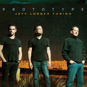 Lorber Jeff (Fusion) - Prototype i gruppen CD hos Bengans Skivbutik AB (2379885)