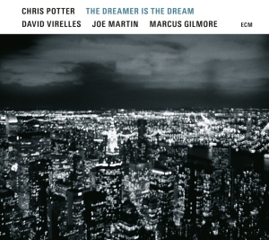 Chris Potter David Virelles Joe M - The Dreamer Is The Dream i gruppen CD hos Bengans Skivbutik AB (2379897)