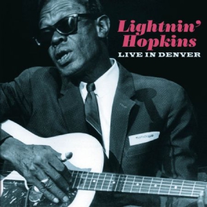 Lightnin' Hopkins - Live In Denver i gruppen CD hos Bengans Skivbutik AB (2385630)