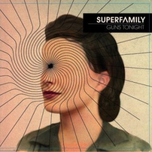 Superfamily - Guns Tonight i gruppen CD hos Bengans Skivbutik AB (2385653)