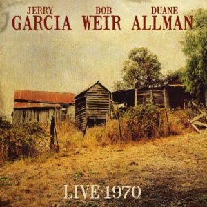 Garcia Jerry Bob Weir And Duane Al - Live 1970 i gruppen VI TIPSER / Julegavetips CD hos Bengans Skivbutik AB (2385671)