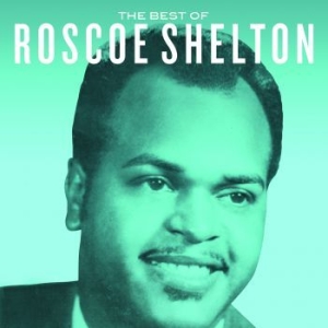 Shelton Roscoe - Northern Soul Sensation! i gruppen CD hos Bengans Skivbutik AB (2385672)