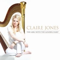 Jones Claire - Girl With The Golden Harp i gruppen CD hos Bengans Skivbutik AB (2389624)