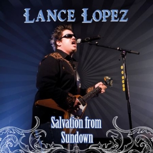 Lopez Lance - Salvation From Sundown i gruppen CD hos Bengans Skivbutik AB (2389643)