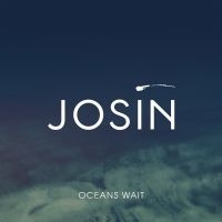 Josin - Ocean Wait i gruppen VINYL hos Bengans Skivbutik AB (2389680)