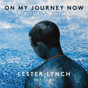 Lester Lynch - On My Journey Now - Spirituals & Hy i gruppen Musikk / SACD / Klassisk hos Bengans Skivbutik AB (2389717)