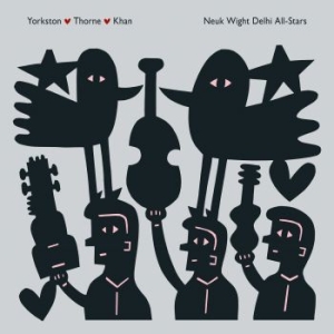 Yorkston/ Thorne/ Khan - Neuk Wight Delhi All-Stars (Deluxe) i gruppen Minishops / James Yorkston hos Bengans Skivbutik AB (2390480)