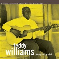 Williams Teddy - Worry Off My Mind i gruppen VINYL hos Bengans Skivbutik AB (2391954)