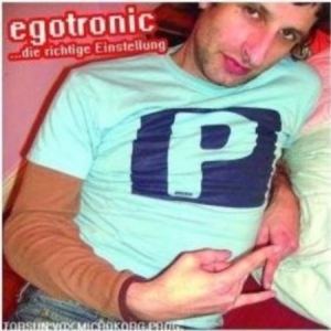 Egotronic - Die Richtige Einstellung i gruppen CD hos Bengans Skivbutik AB (2391991)