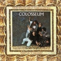 Colosseum - Those Who Are About To Die i gruppen CD hos Bengans Skivbutik AB (2392082)