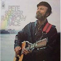 Seeger Pete - Rainbow Race i gruppen CD hos Bengans Skivbutik AB (2392097)