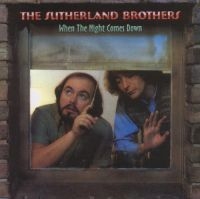 Sutherland Brothers - When Night Comes Down i gruppen CD hos Bengans Skivbutik AB (2392100)