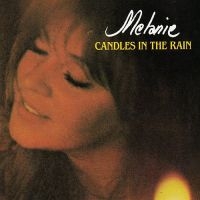 Melanie - Candles In The Rain i gruppen CD hos Bengans Skivbutik AB (2392121)