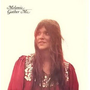 Melanie - Gather Me i gruppen CD hos Bengans Skivbutik AB (2392134)