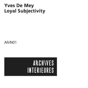 De Mey Yves - Loyal Subjectivity i gruppen VINYL hos Bengans Skivbutik AB (2392854)