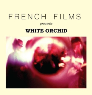 French Films - White Orchid i gruppen CD hos Bengans Skivbutik AB (2392905)