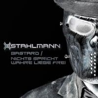 Stahlmann - Bastard / Nichts Spricht Wahre Lieb i gruppen CD hos Bengans Skivbutik AB (2395978)