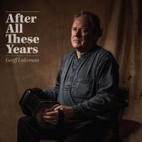 Lakeman Geoff - After All These Years i gruppen CD hos Bengans Skivbutik AB (2396036)