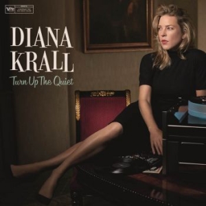 Diana Krall - Turn Up The Quiet i gruppen CD hos Bengans Skivbutik AB (2396323)